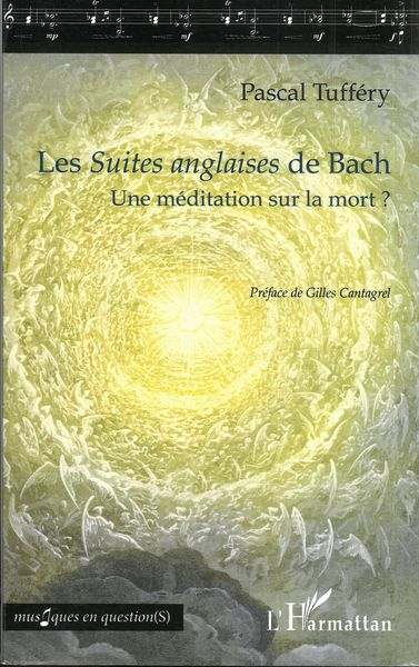 Suites Anglaises De Bach : Une Méditation Sur La Mort?