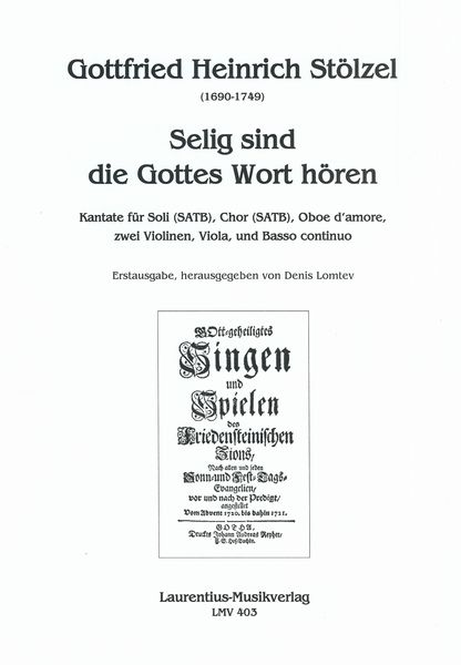 Selig Sind Die Gottes Wort Hören : Kantate / edited by Denis Lomtev.