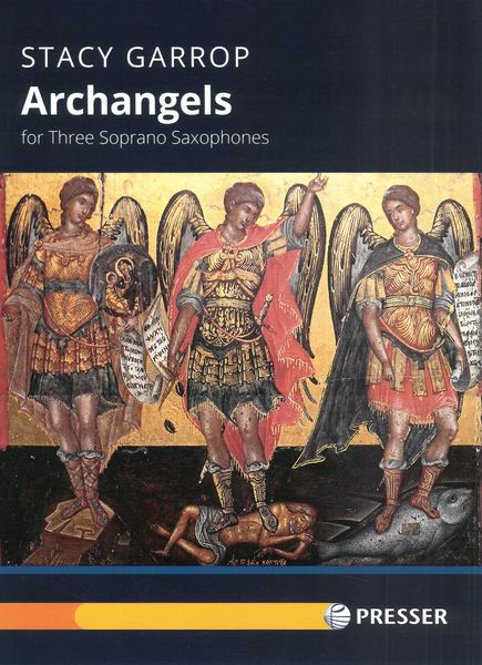 Archangels : For Three Soprano Saxophones (2018).
