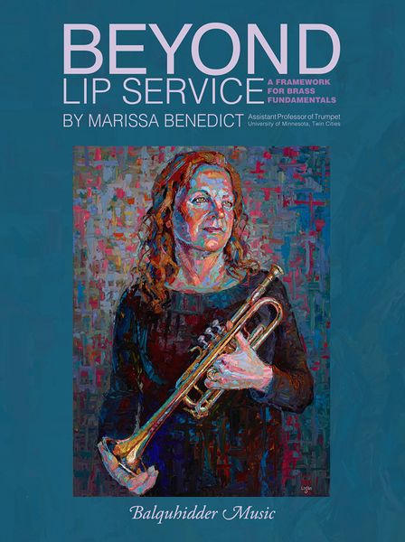 Beyond Lip Service : A Framework For Brass Fundamentals.