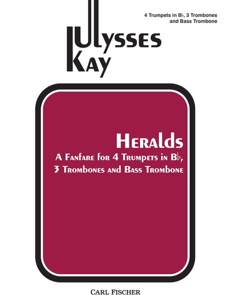 Heralds : A Fanfare For 4 Trumpets In B Flat, 3 Trombones and Bass Trombone (1968).