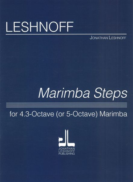 Marimba Steps : For 4.3-Octave (Or 5-Octave) Marimba.