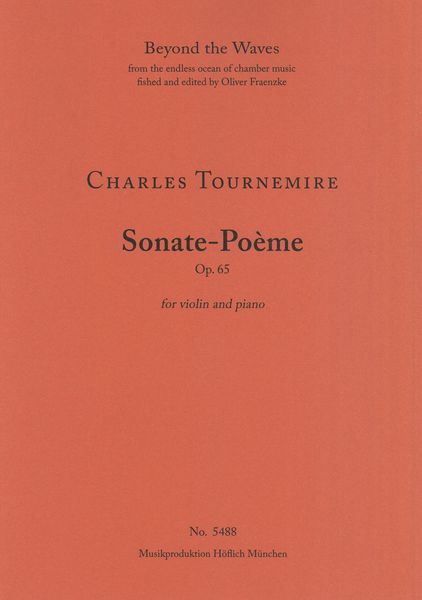 Sonate-Poème, Op. 65 : For Violin and Piano.