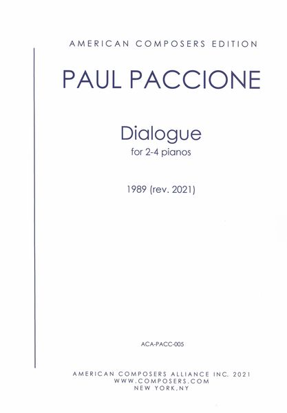 Dialogue : For 2-4 Pianos (1989, Rev. 2021).