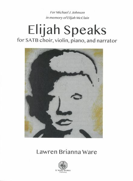Elijah Speaks : For SATB Choir, Violin, Piano and Narrator.