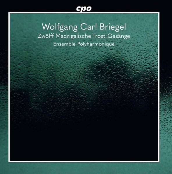 Zwolff Madrigalische Trost-Gesange; Fugen Durch Die 8 Kirchentone.