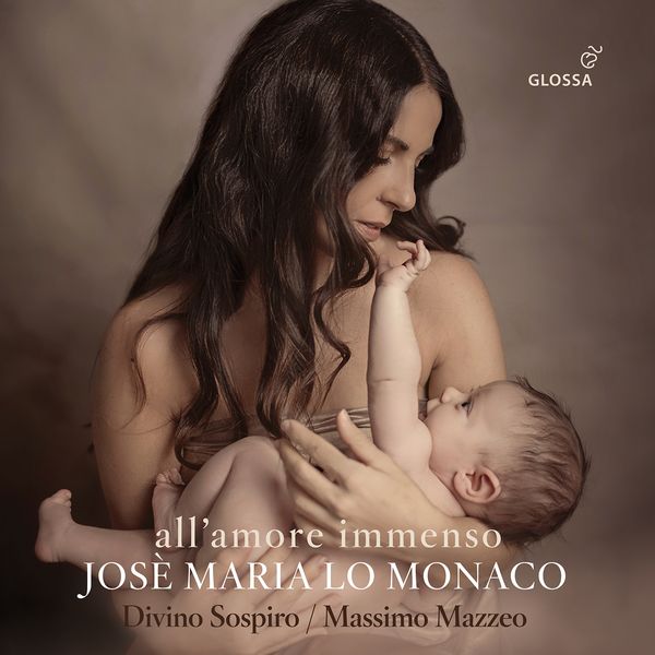 All'amore Immenso : Music For Virgin Mary & Maria Maddalena / Josè Maria Lo Monaco, Mezzo.