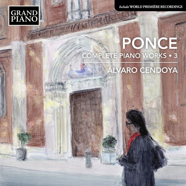 Complete Piano Works, Vol. 3 / Alvaro Cendoya, Piano.