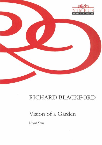 Vision of A Garden : For Baritone Solo, SATB Chorus and String Orchestra - Piano reduction.