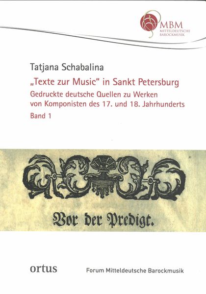 Texte Zur Music In Sankt Petersburg : Gedruckte Deutsche Quellen Zu Werken von Komponisten...