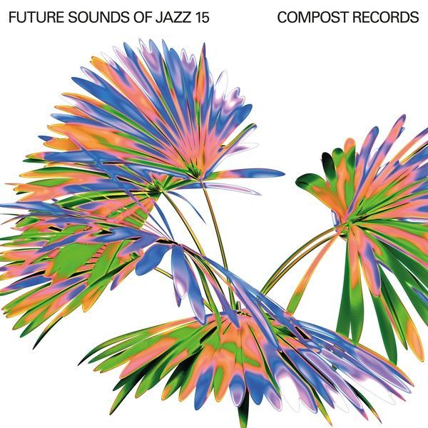 Future Sounds of Jazz, Vol. 15.