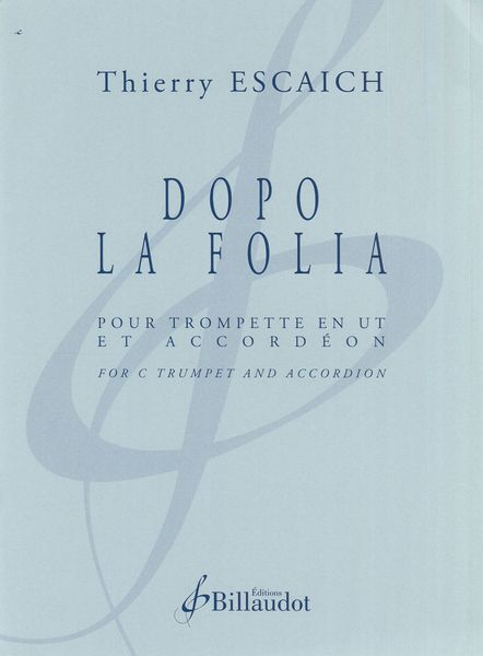 Dopo La Folia : Pour Trompette En Ut et Accordéon.