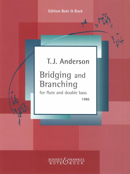 Bridging and Branching : For Flute and Double Bass (1986).