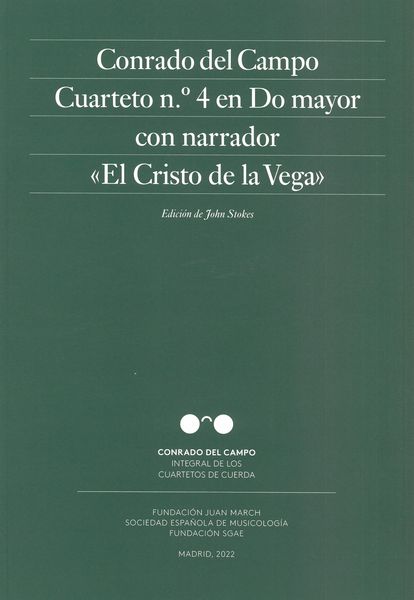 Cuarteto No. 4 En Do Mayor Con Narrador : El Cristo De La Vega / edited by John Stokes.