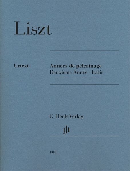 Années De Pèlerinage, Deuxième Année : Italie / edited by Peter Jost.