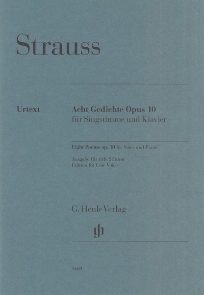 Acht Gedichte, Op. 10 : Für Singstimme und Klavier - Ausgabe Für Tiefe Stimme.