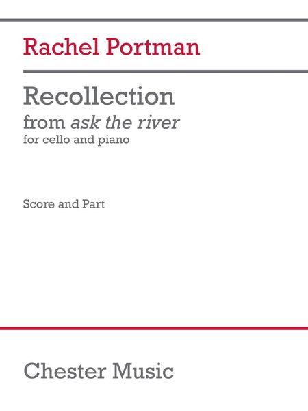 Recollection, From Ask The River : For Cello and Piano (2019).