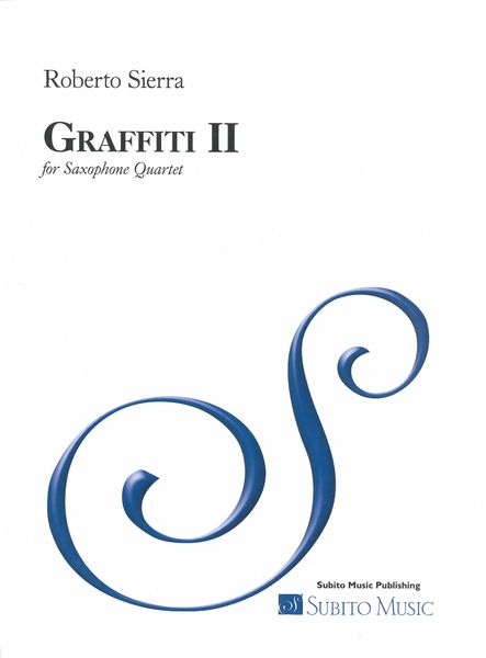 Graffiti II : For Saxophone Quartet (2019).