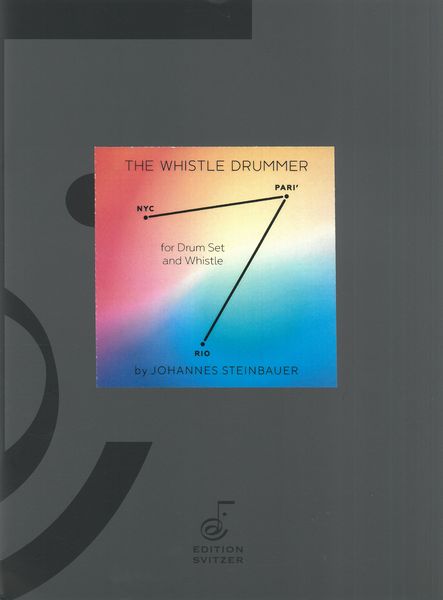 Whistle Drummer : For Drum Set and Whistle.