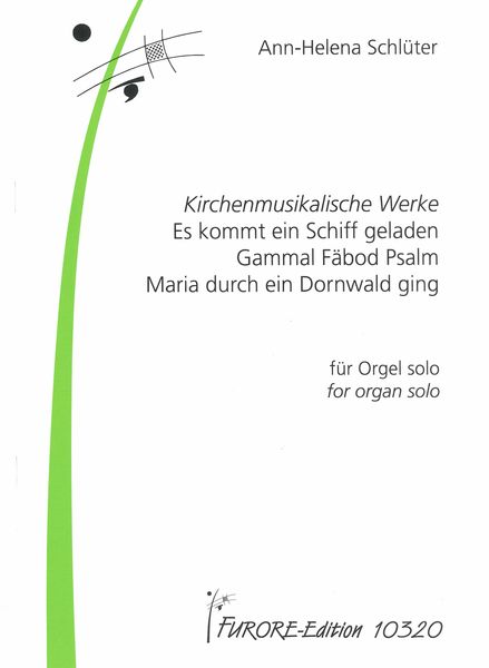 Kirchmusikalische Werke : Für Orgel Solo.