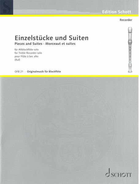 Einzelstücken und Suiten : Für Altblockflöte Solo / edited by Hugo Ruf.
