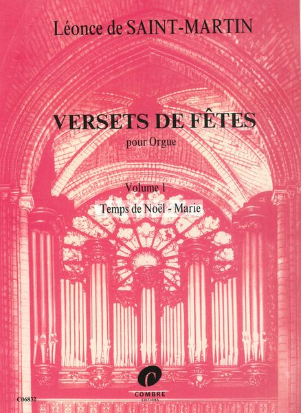 Versets De Fêtes, Vol. 1 - Temps De Noël-Marie : Pour Orgue.