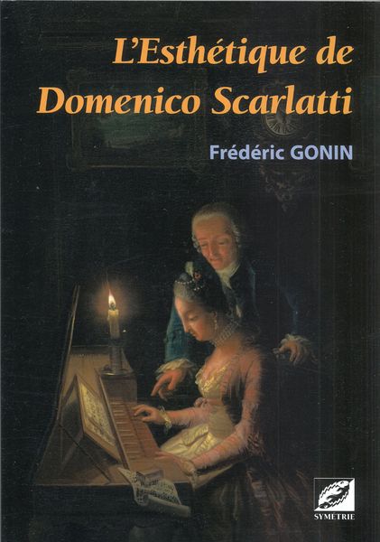 L' Esthétique De Domenico Scarlatti.