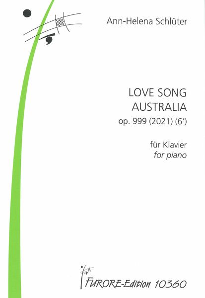 Love Song Australia, Op. 999 : Für Klavier (2021).
