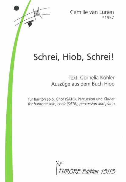 Schrei, Hiob, Schrei! : Für Bariton Solo, Chor (SATB), Percussion und Klavier (2021).