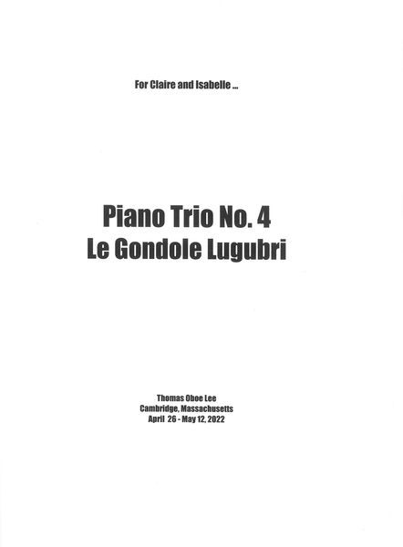 Piano Trio No. 4 : le Gondole Lugubri (2022) [Download].