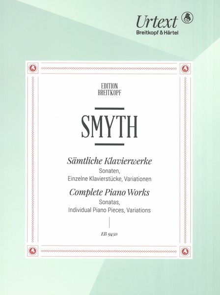 Complete Piano Works : Sonatas, Individual Piano Pieces, Variations / Ed. Liana Gavrila-Serbescu.