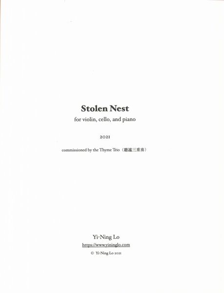 Stolen Nest : For Violin, Cello and Piano (2021).