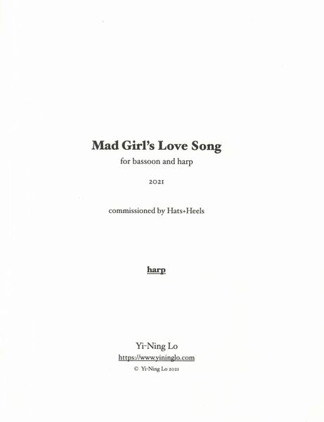 Mad Girl's Love Song : For Bassoon and Harp (2021).
