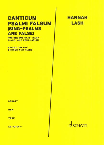 Canticum Psalmi Falsum (Sing-Psalms Are False) : For Chorus SATB, Harp, Piano and Percussion.