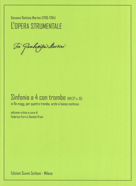 Sinfonia A 4 Con Trombe, HH.27 N. 15 In Re Magg. : Per Quattro Trombe, Archi E Basso Continuo.