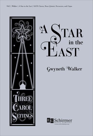 Star In The East - Three Carol Settings : For SATB Chorus, Brass Quintet, Perc., Organ [Download].