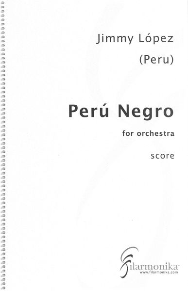 Perú Negro : For Orchestra (2012).