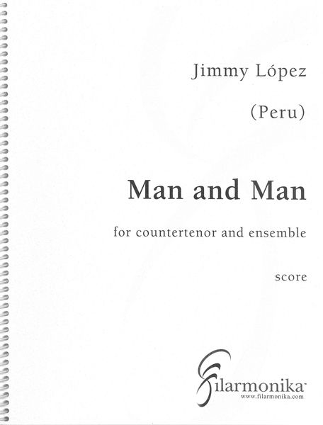 Man and Man : For Countertenor and Ensemble (2015).