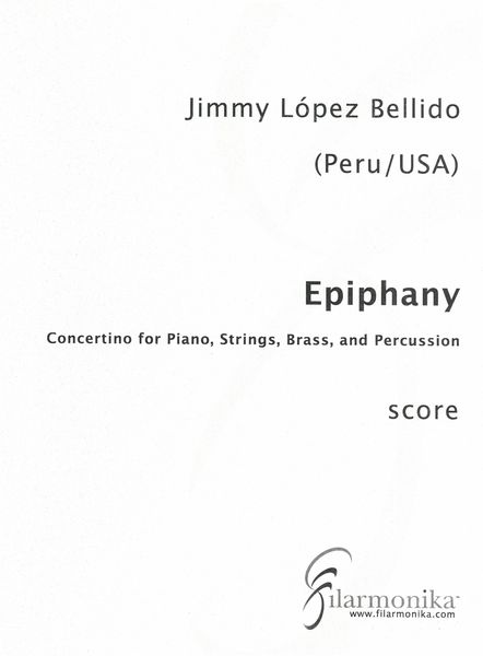 Epiphany : Concertino For Piano, Strings, Brass and Percussion (2007).