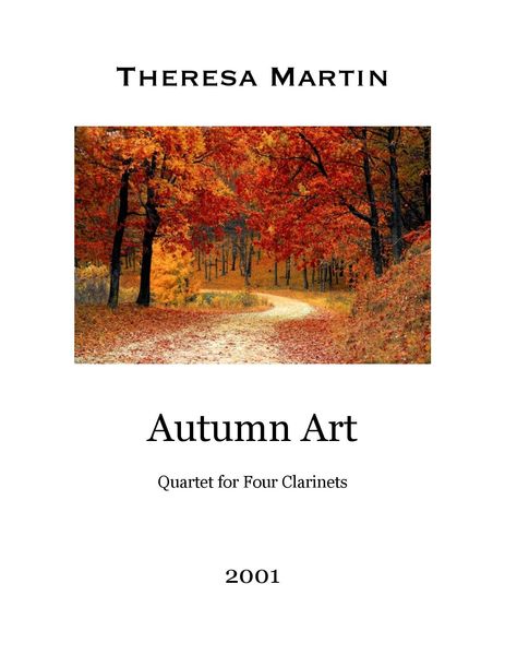 Autumn Art : Quartet For Four Clarinets (2001).