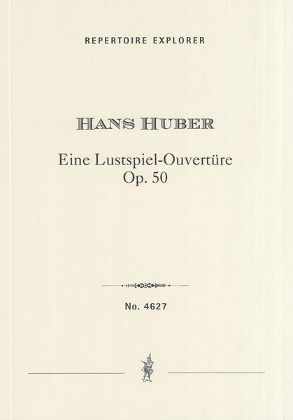 Lustspiel-Ouvertüre, Op. 50 : Für Grosses Orchester.