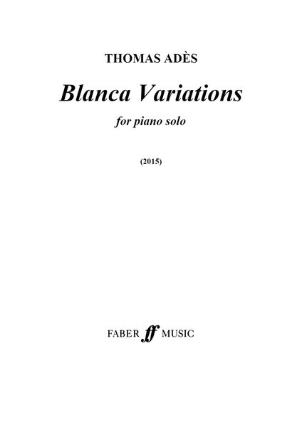 Blanca Variations : For Piano Solo (2015) [Download].