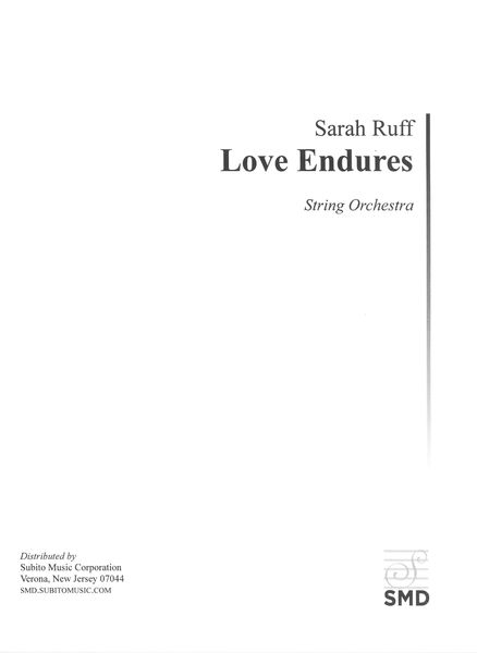 Love Endures : For String Orchestra (2020).