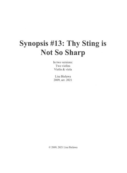 Synopsis No. 13 - They Sting Is Not So Sharp : Versions For Two Violins and Violin & Viola.