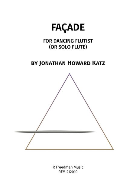 Façade : For Dancing Flutist (Or Solo Flute) (2021).
