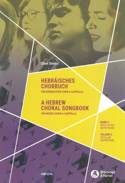 Hebrew Choral Songbook : For Mixed Choir A Cappella - Vol. 2 : Secular Repertoire.