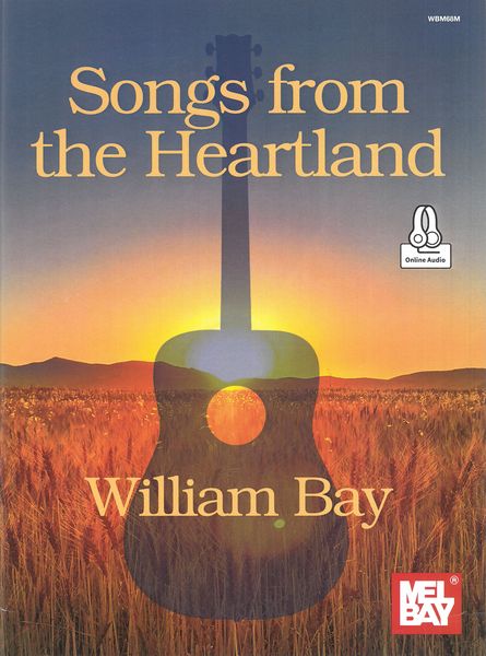 Songs From The Heartland : For Guitar.
