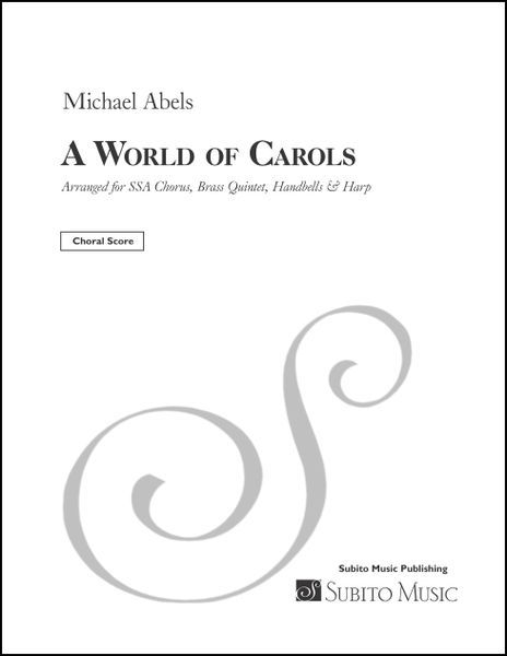 A World of Carols : For Treble Choir, Brass Quintet and Harp.