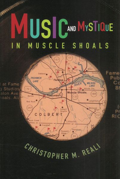 Music and Mystique In Muscle Shoals.
