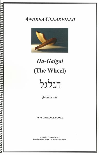 Ha-Galgal (The Wheel) : For Horn Solo (2019).